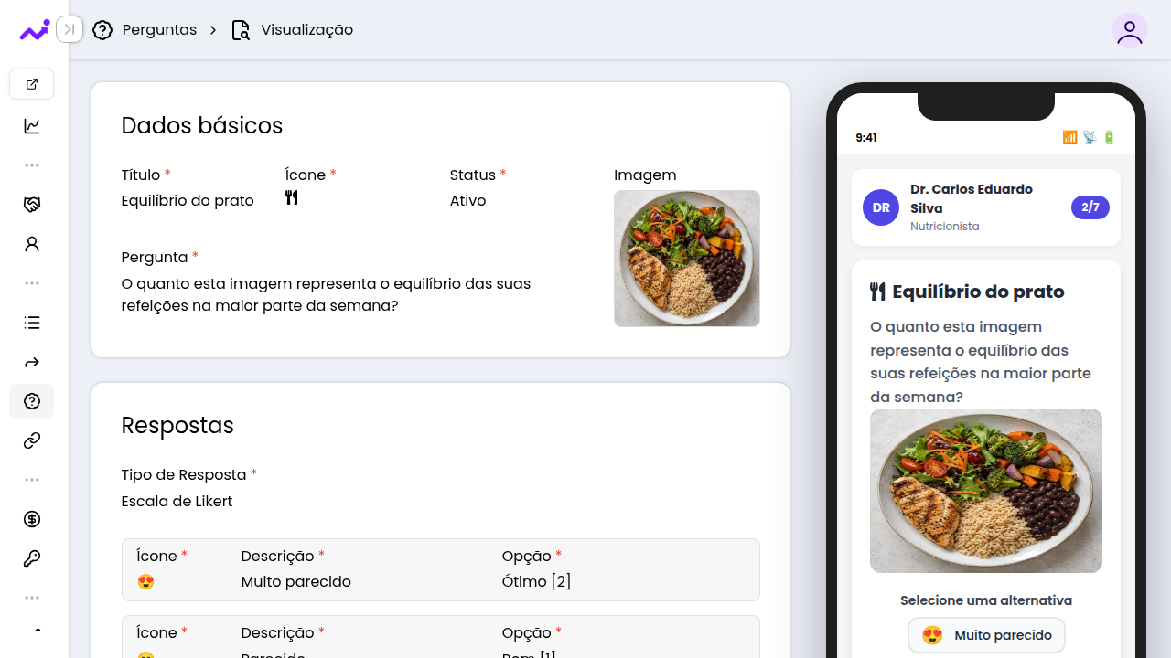 Tela completa do Nutringage: A configuração da pergunta e sua prévia no celular, lado a lado.